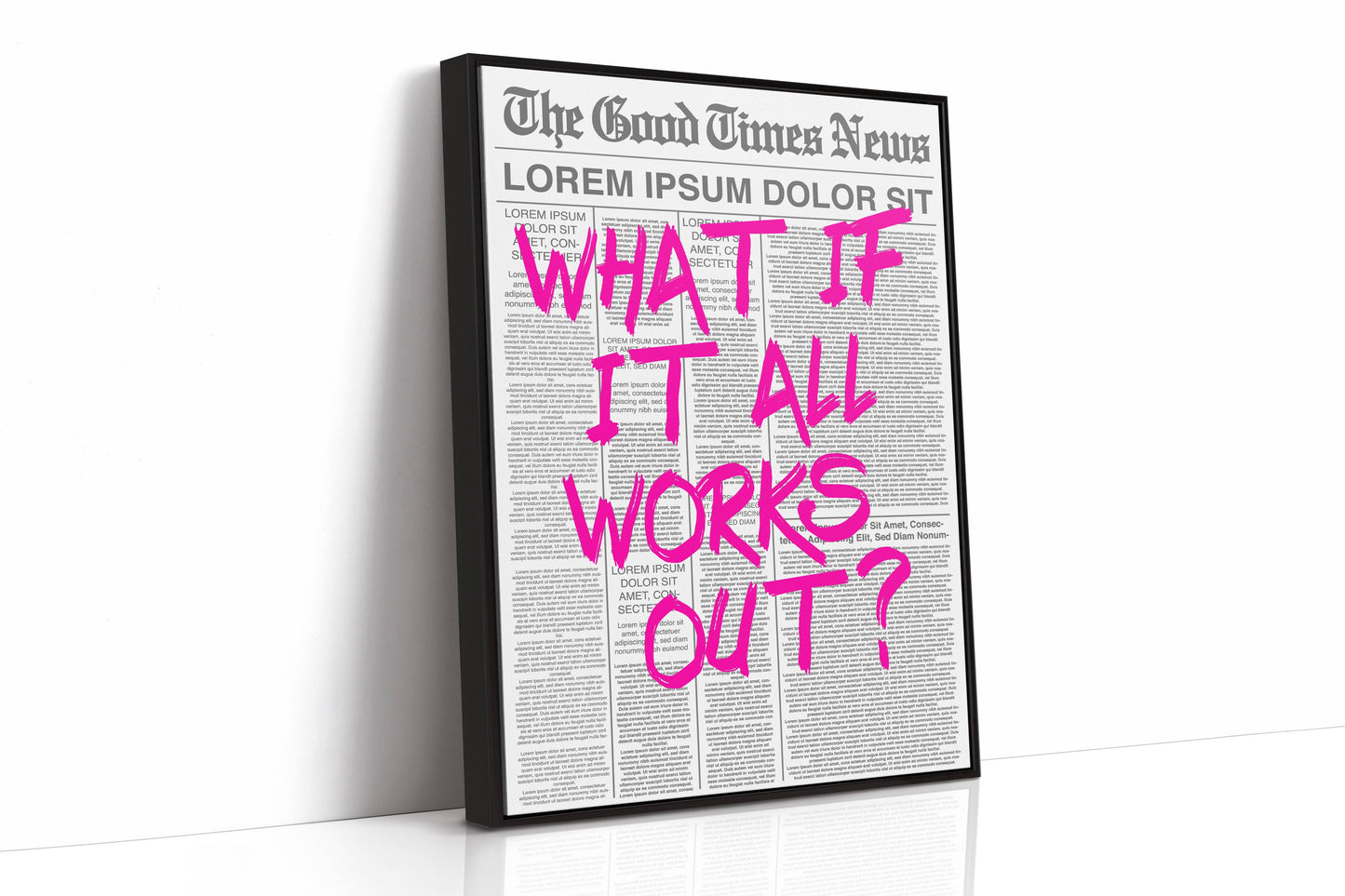 What If It All Works Out?