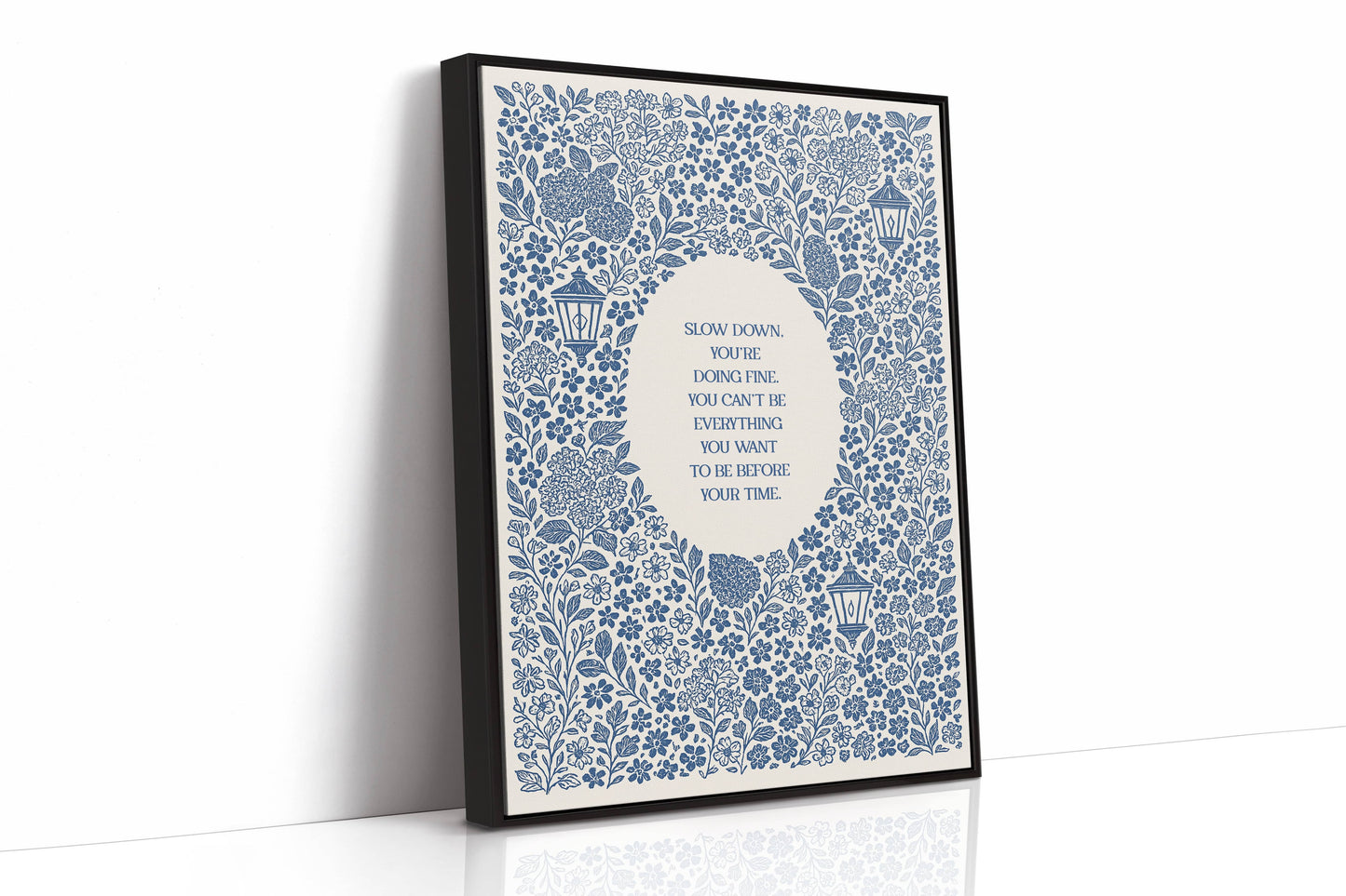 Blue Floral Lantern Quote Print – Slow Down, You’re Doing Fine