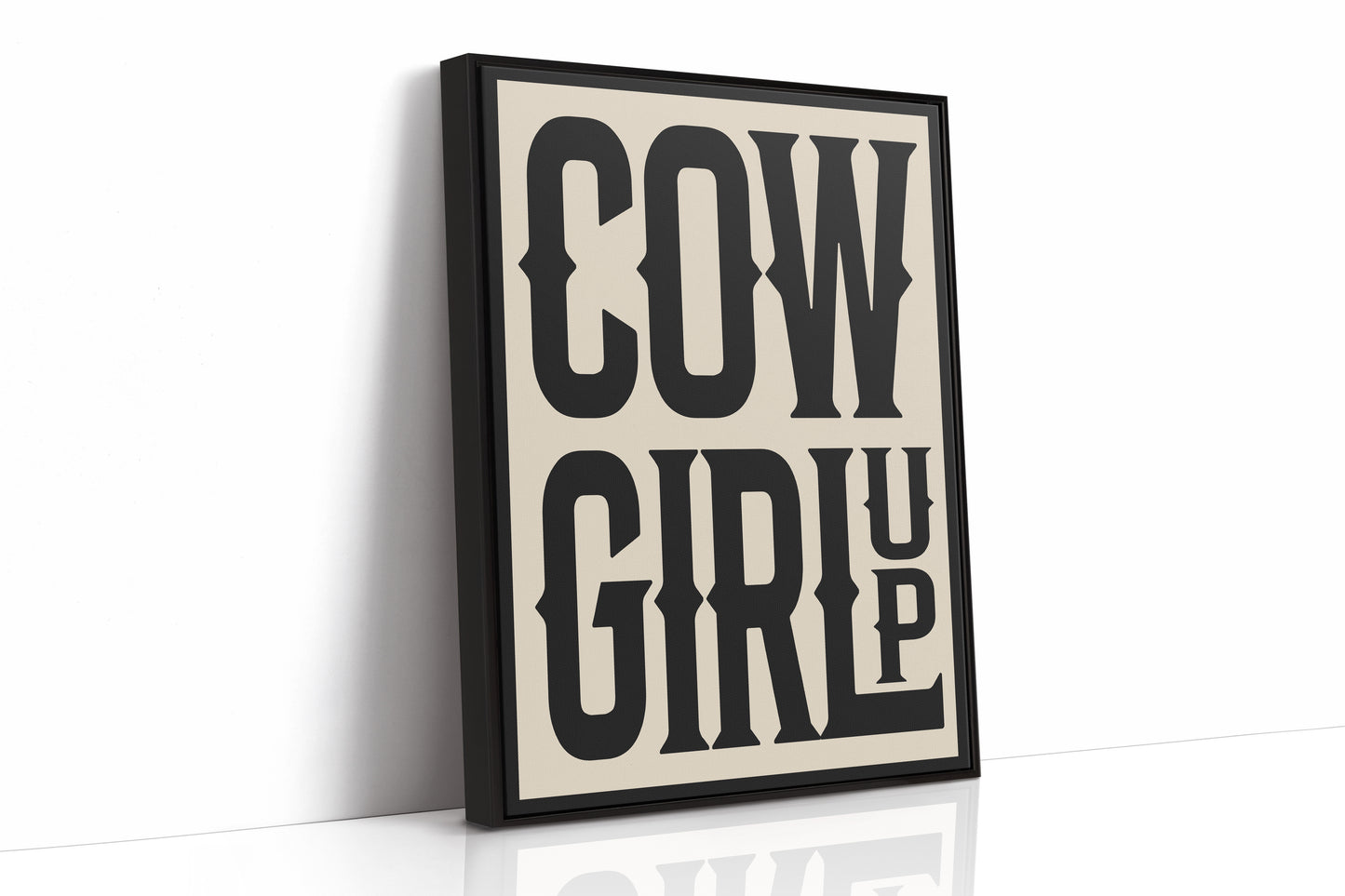 Cowgirl Up Bold Western Spirit Art