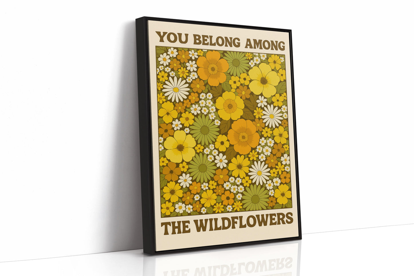 You Belong Among the Wildflowers – Retro Botanical Wall Art