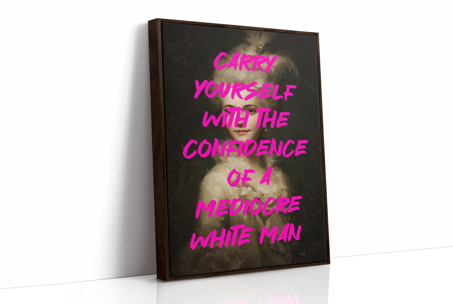 Carry Yourself With Confidence Art Print