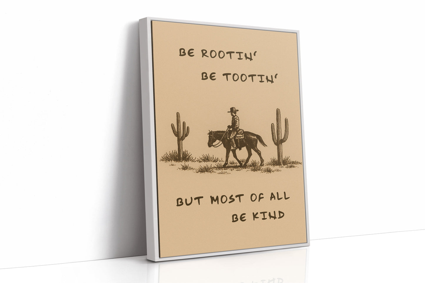 Be Rootin’, Be Tootin’, Be Kind
