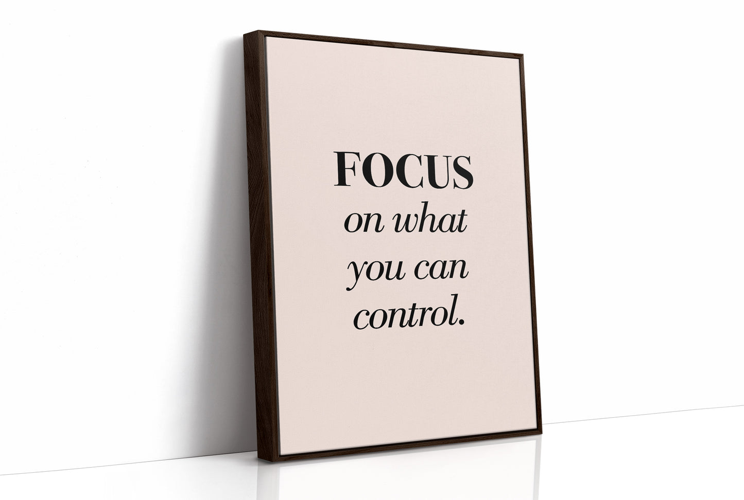 Focus On What You Can Control