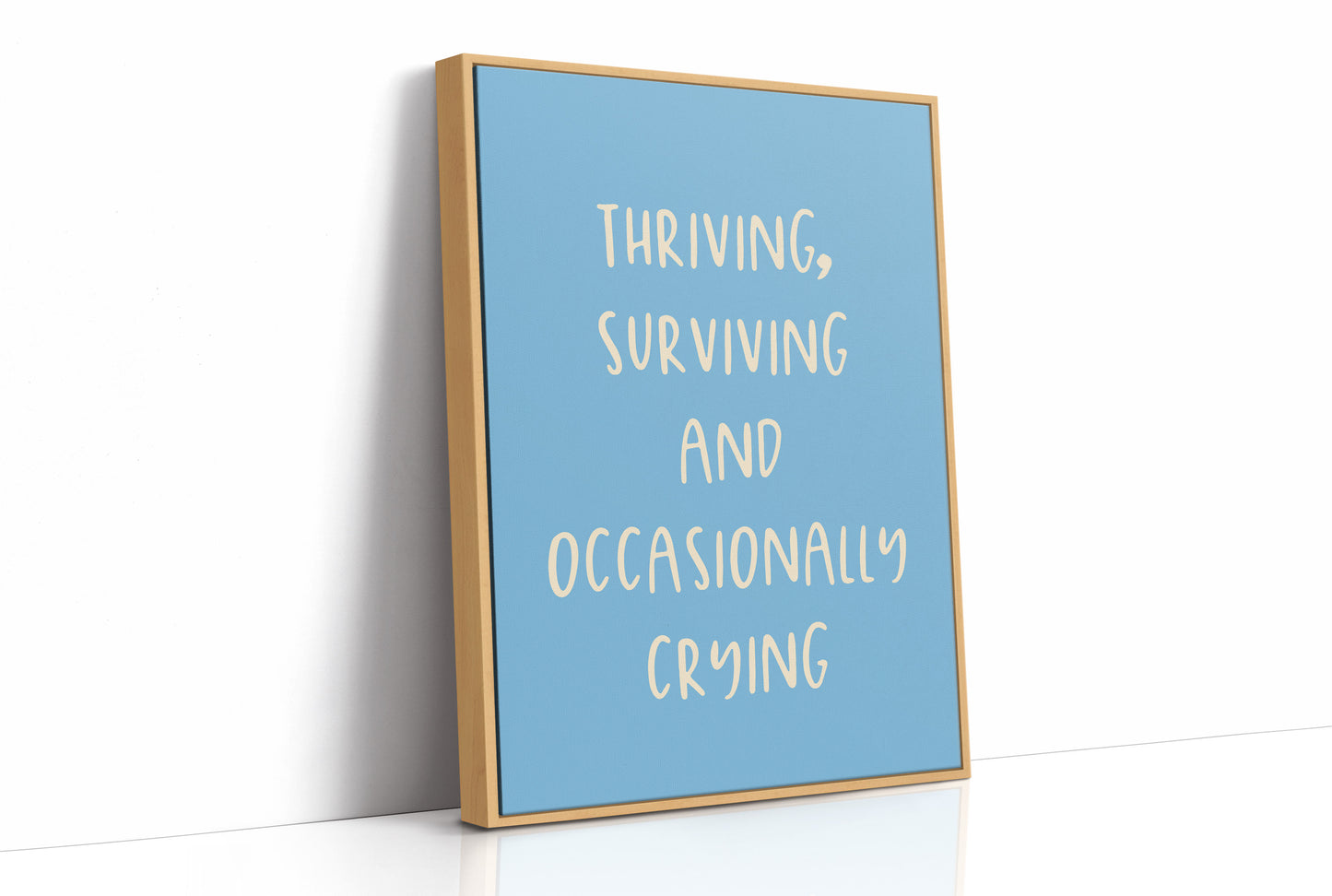 Mostly Thriving, Honestly