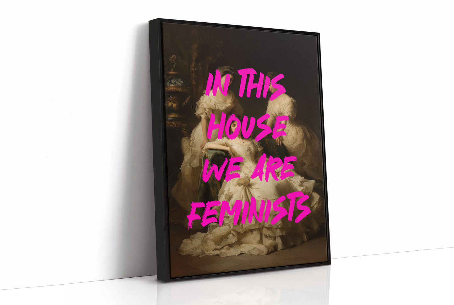 In This House We Are Feminists Art Print