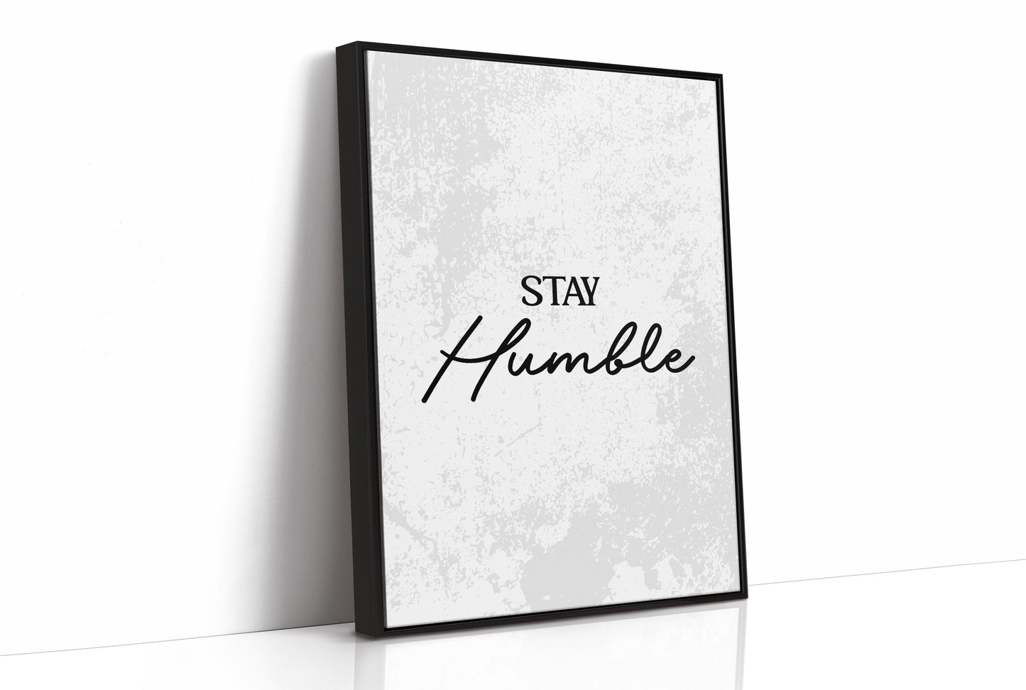 Stay Humble Script Quote