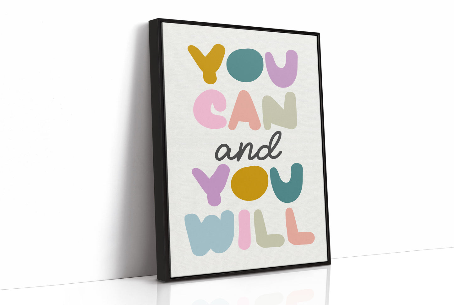 You Can and You Will Colorful Motivation