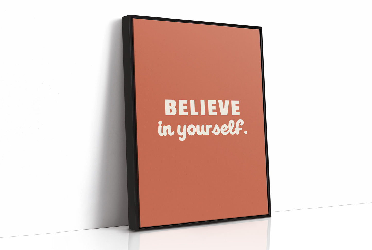 Believe In Yourself Bold Quote