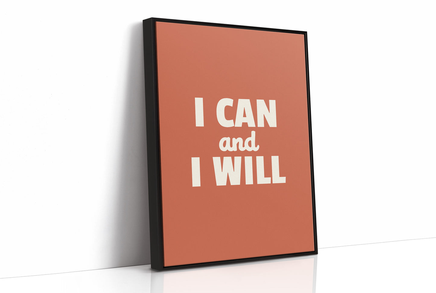 I Can And I Will