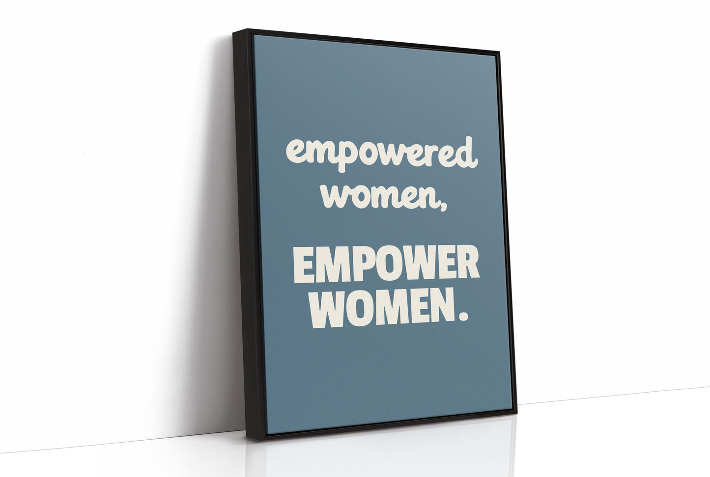 Empowered Women Empower Women Quote