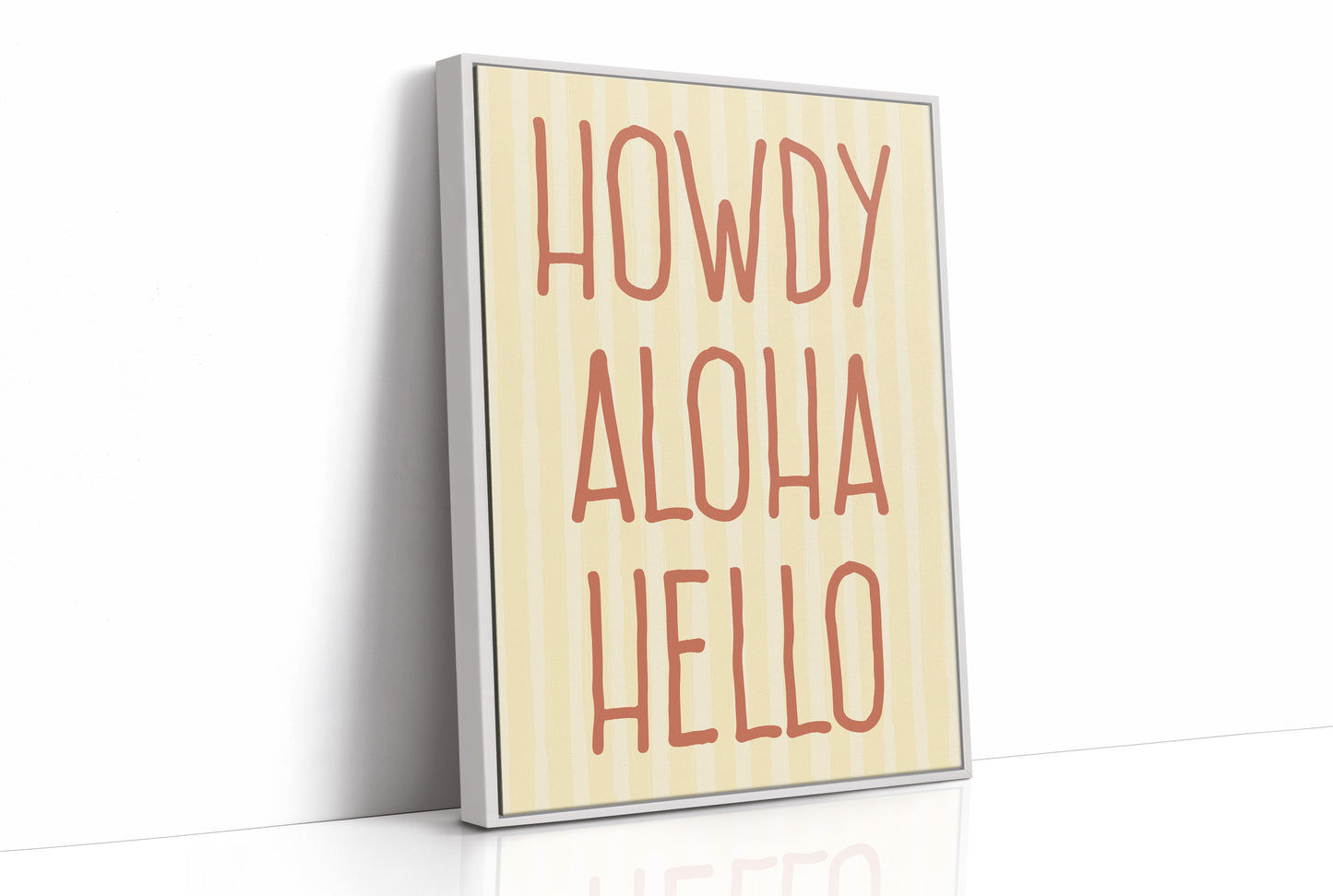 Howdy Aloha Hello
