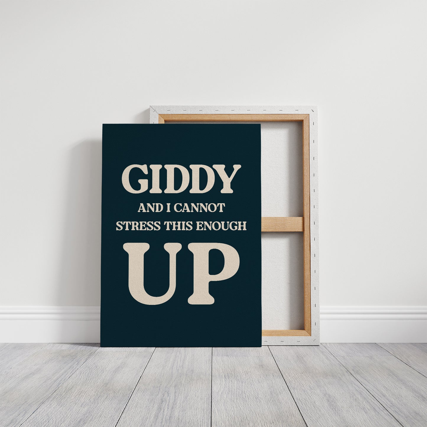 Giddy and I Cannot Stress This Enough