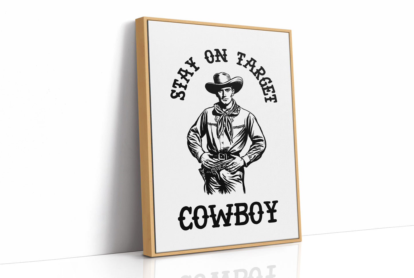 Stay On Target Cowboy