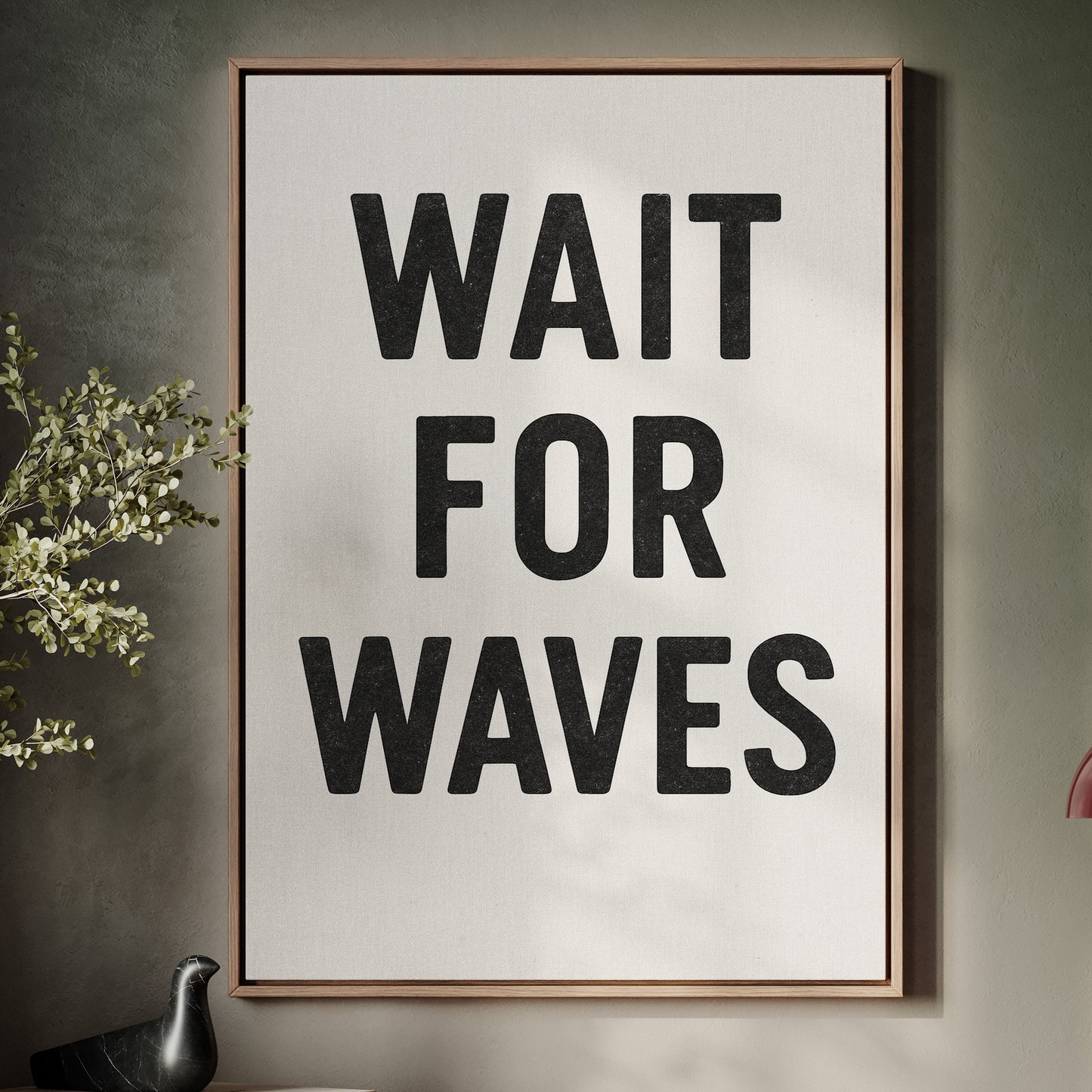 Wait for Waves Typography Print