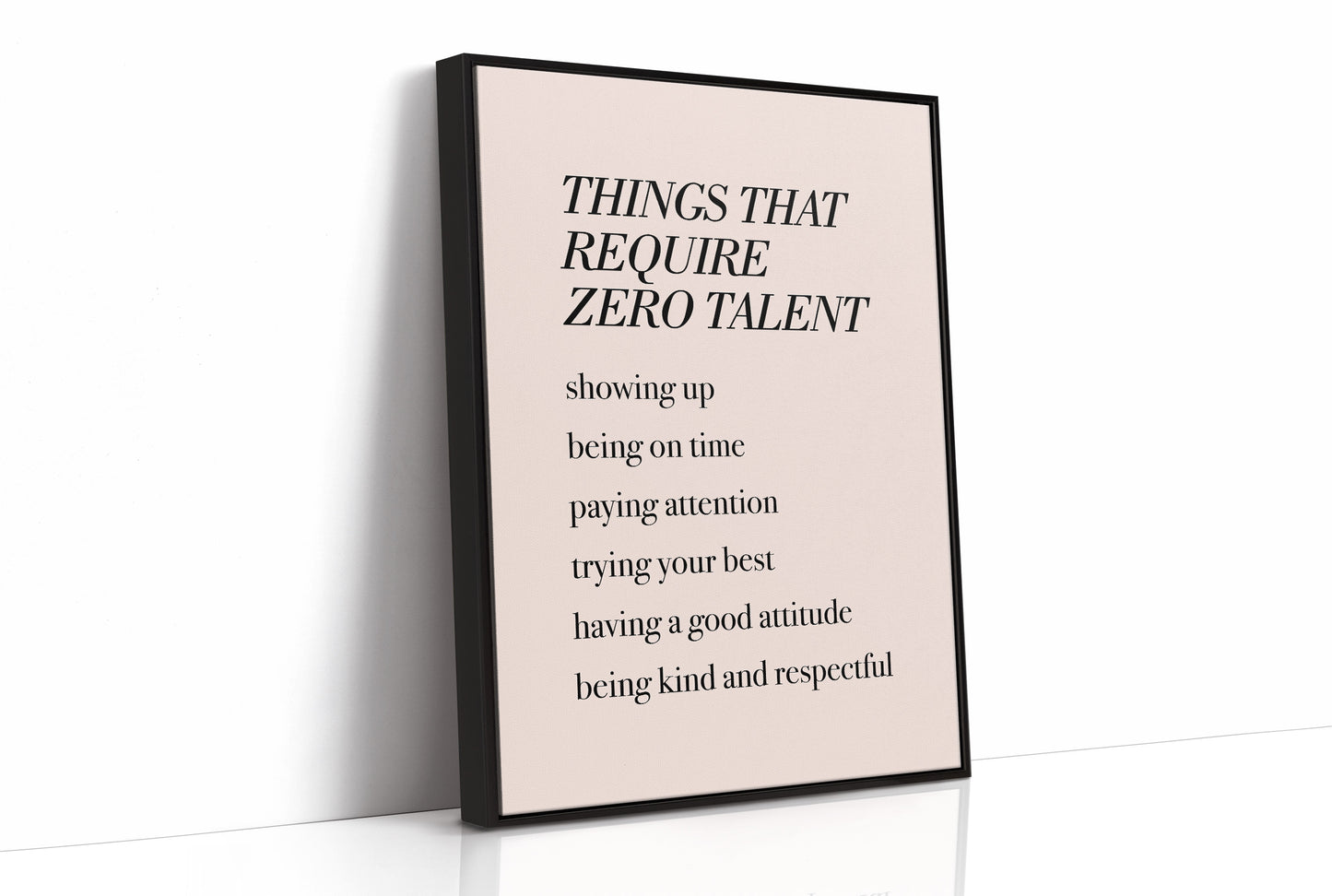 Things That Require Zero Talent
