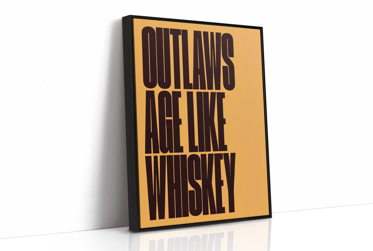 Outlaws Age Like Whiskey