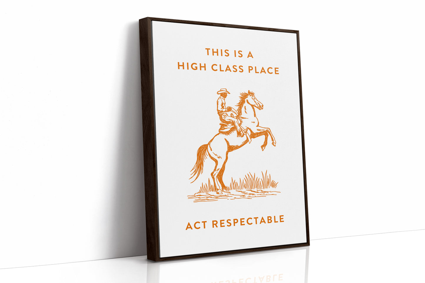 Act Respectable Cowboy