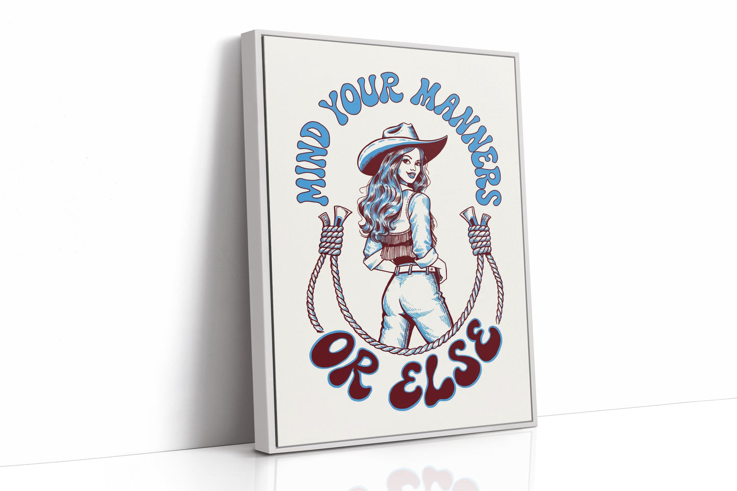 Mind Your Manners, Or Else