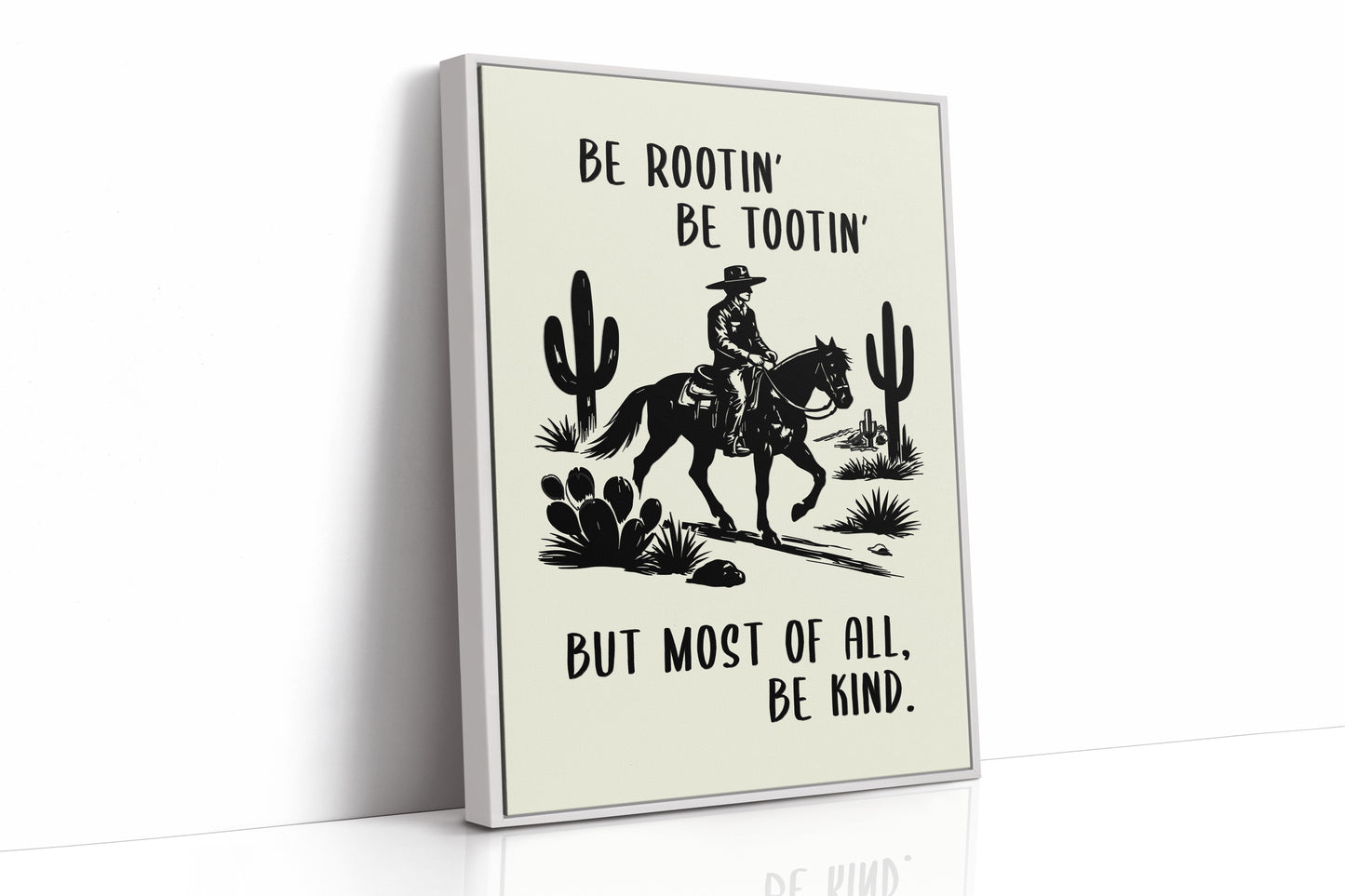 Most Of All, Be Kind