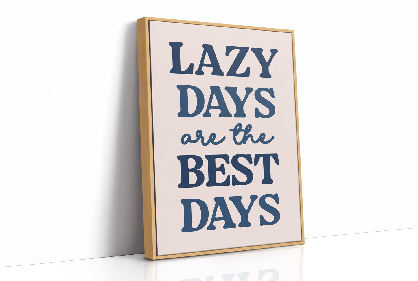Lazy Days Are the Best Days