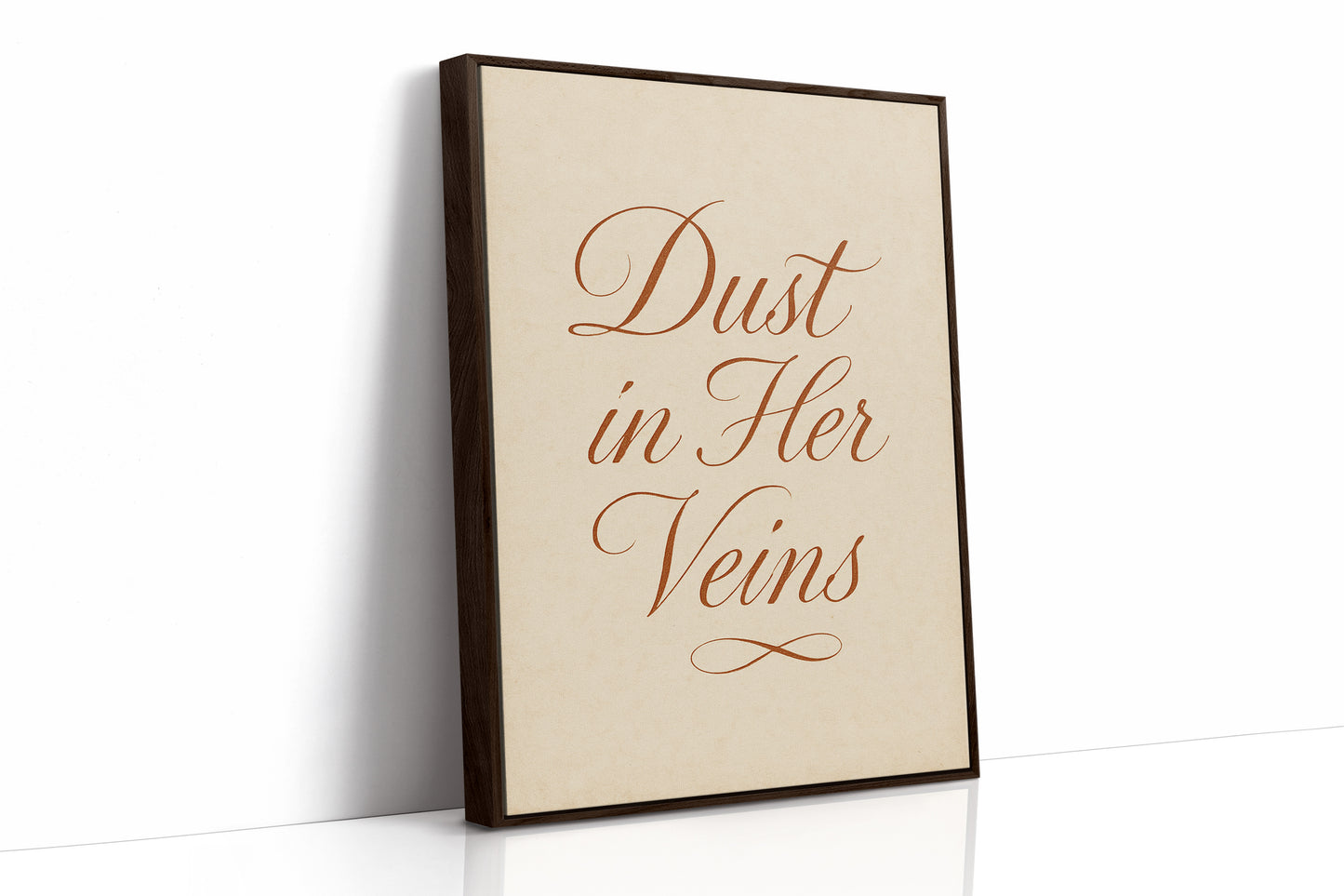 Dust in Her Veins Western Calligraphy Print