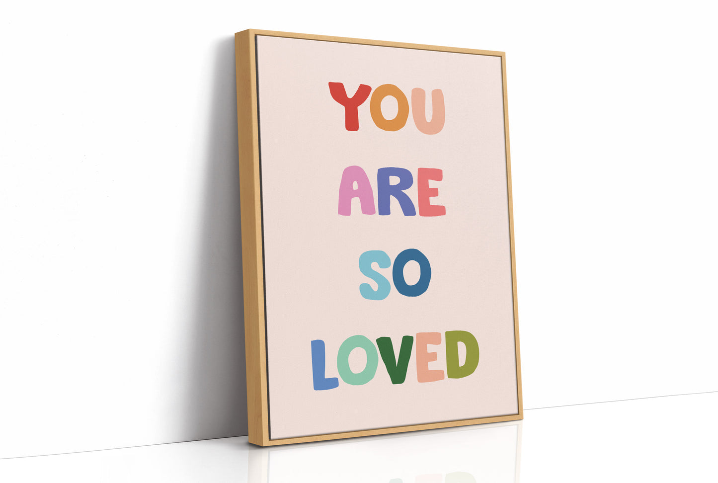 You Are So Loved
