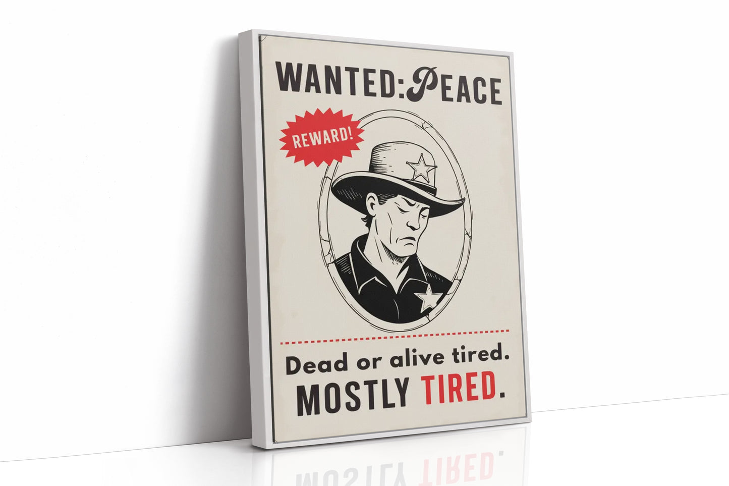 Wanted, Mostly Tired