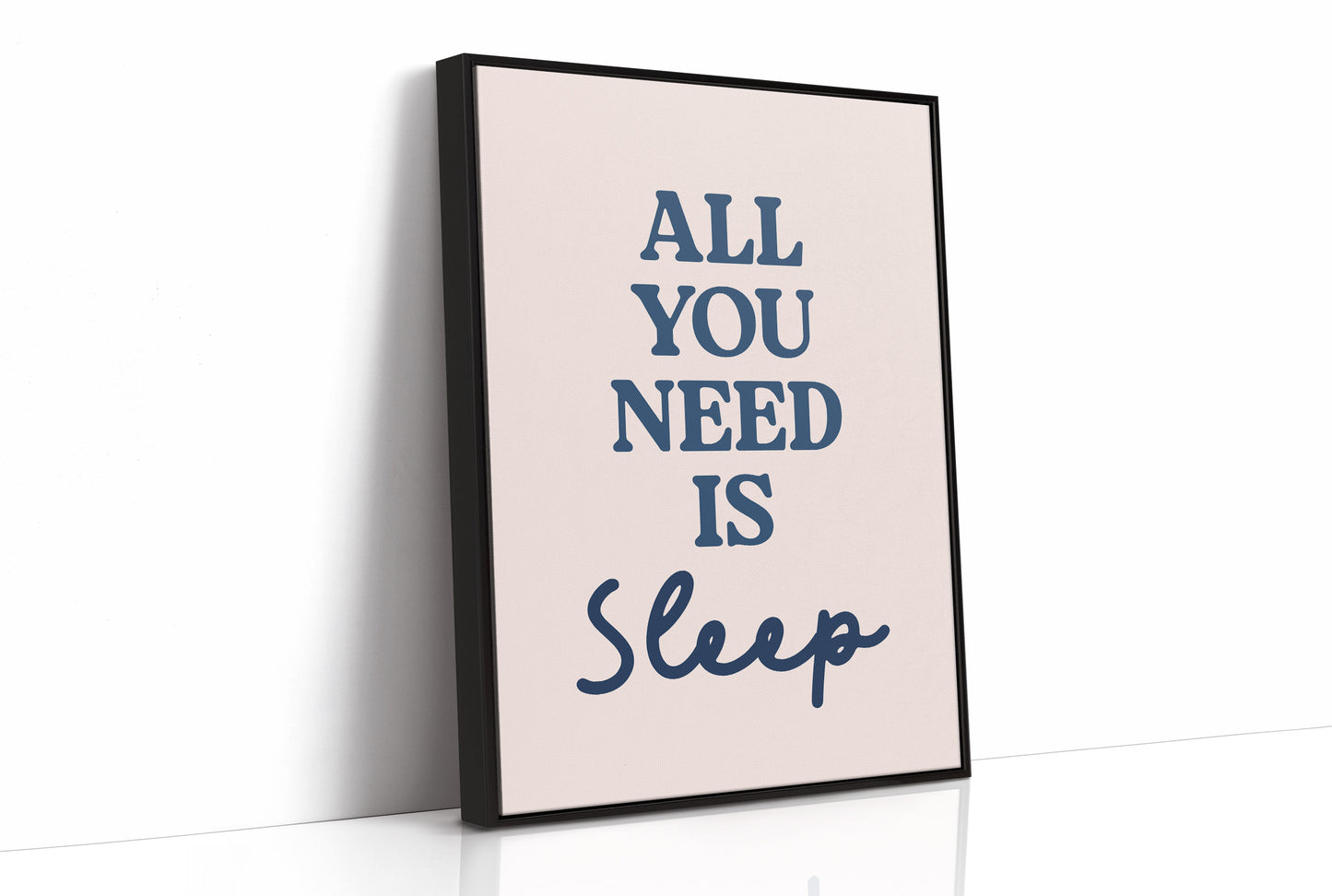 All You Need Is Sleep
