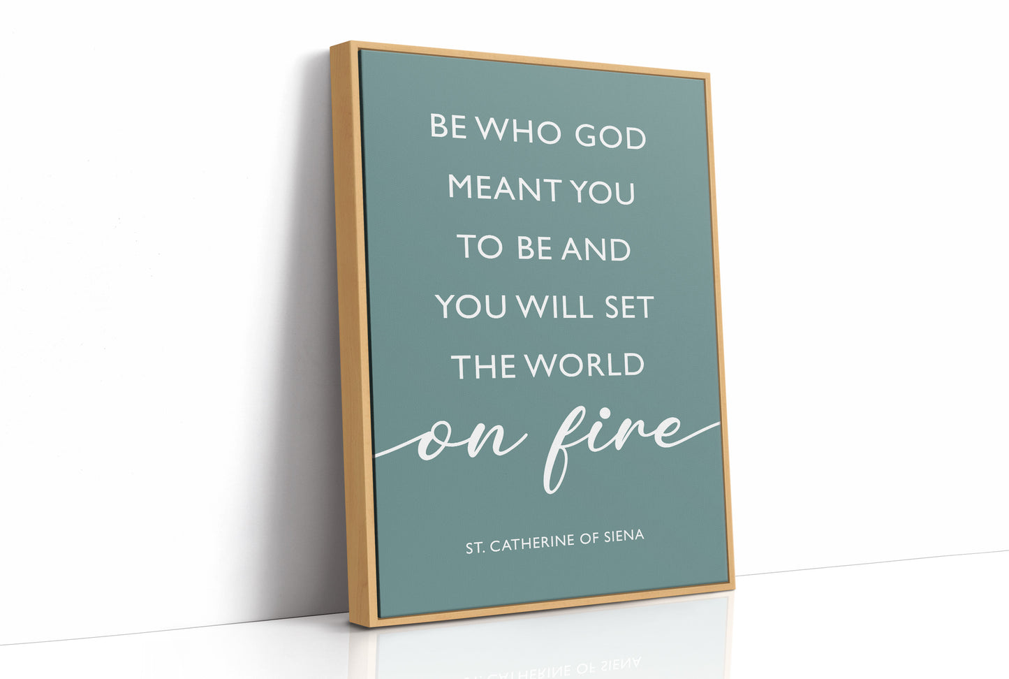 Be Who God Meant You To Be Quote