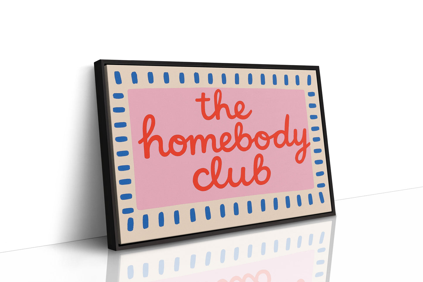 Homebody Club Member