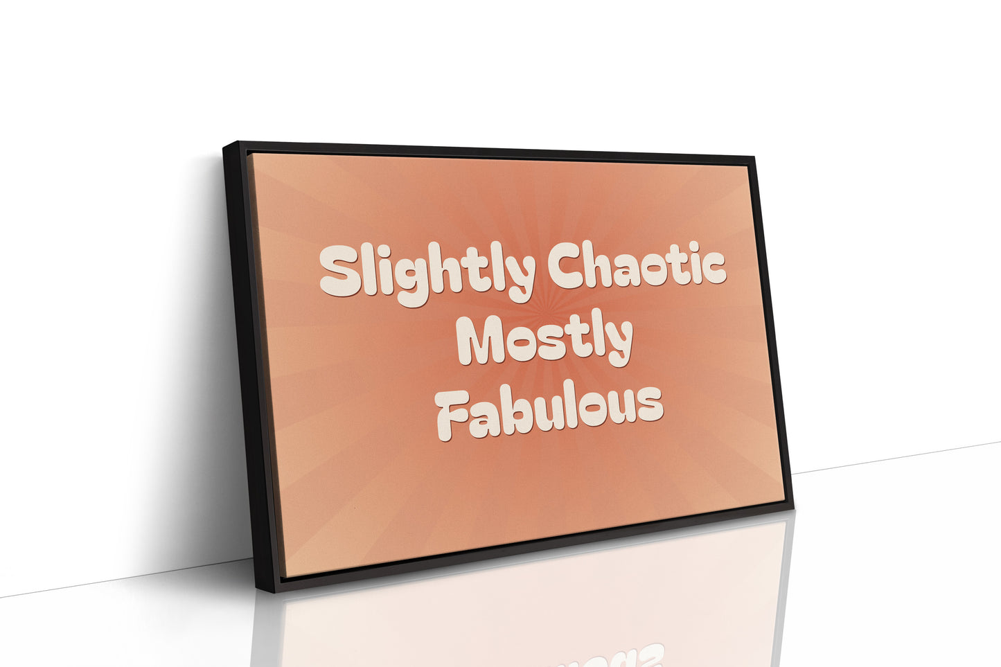 Slightly Chaotic, Mostly Fabulous