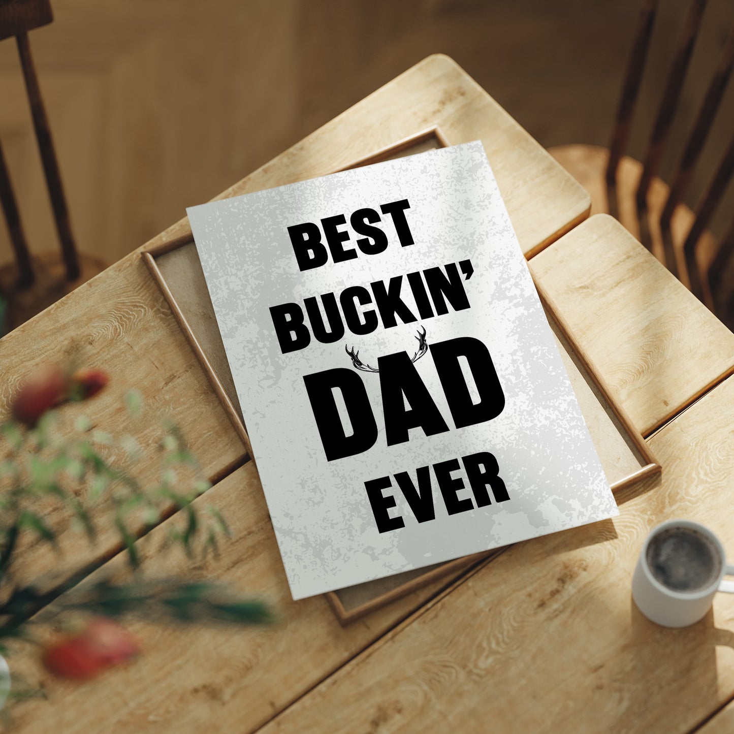 Best Buckin' Dad Ever — Bold Type