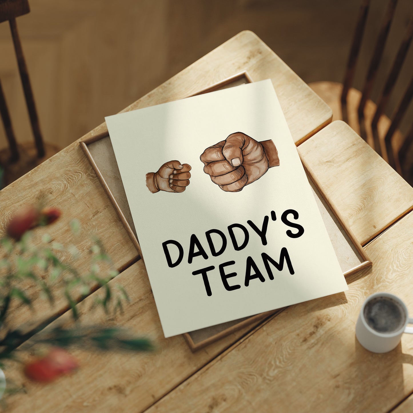 Daddy's Team, Just the Two of Us