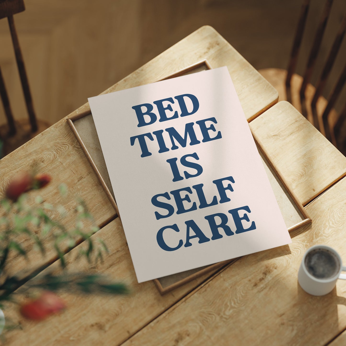 Bedtime Is Self Care, Officially