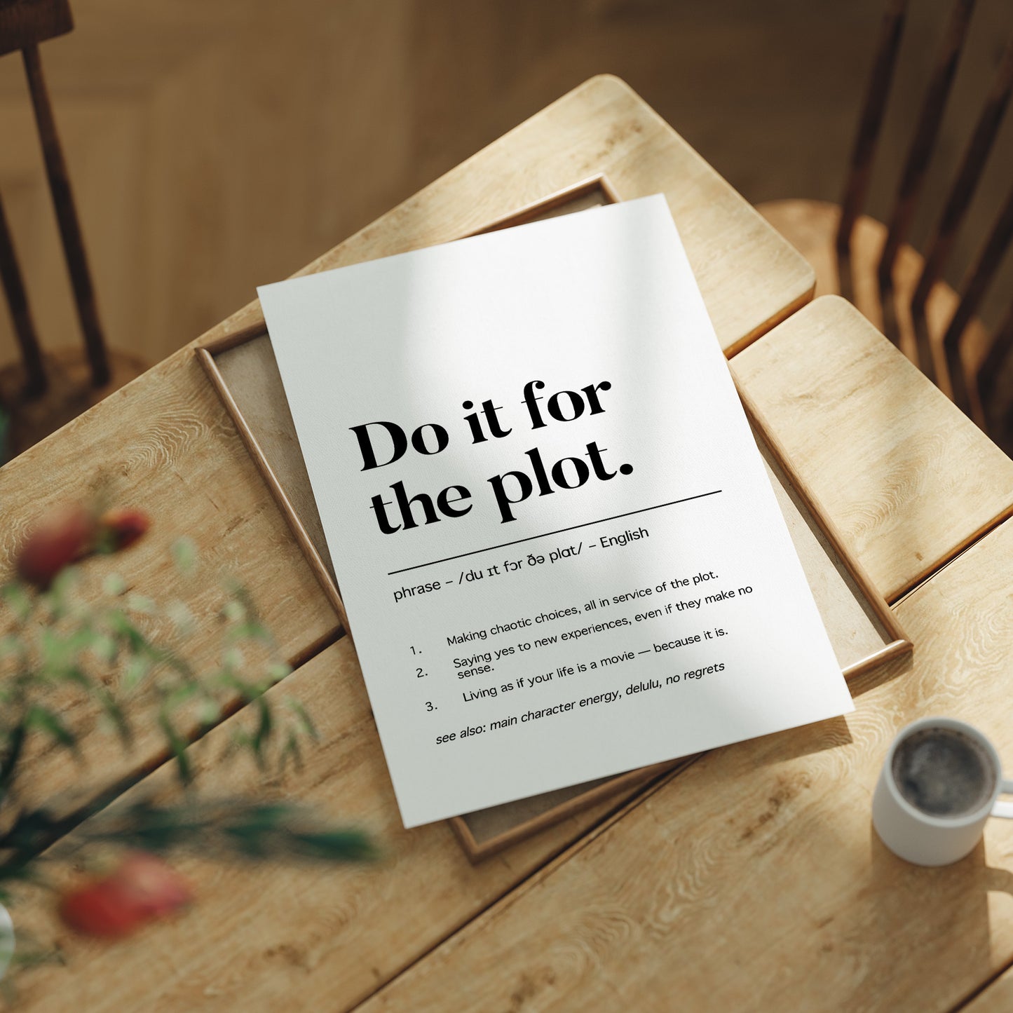 Do It For The Plot