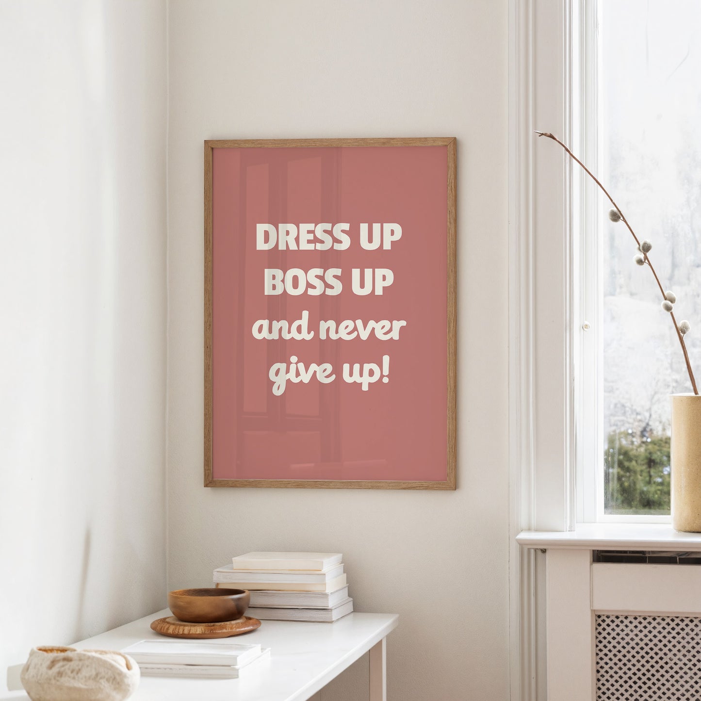 Dress Up Boss Up Never Give Up