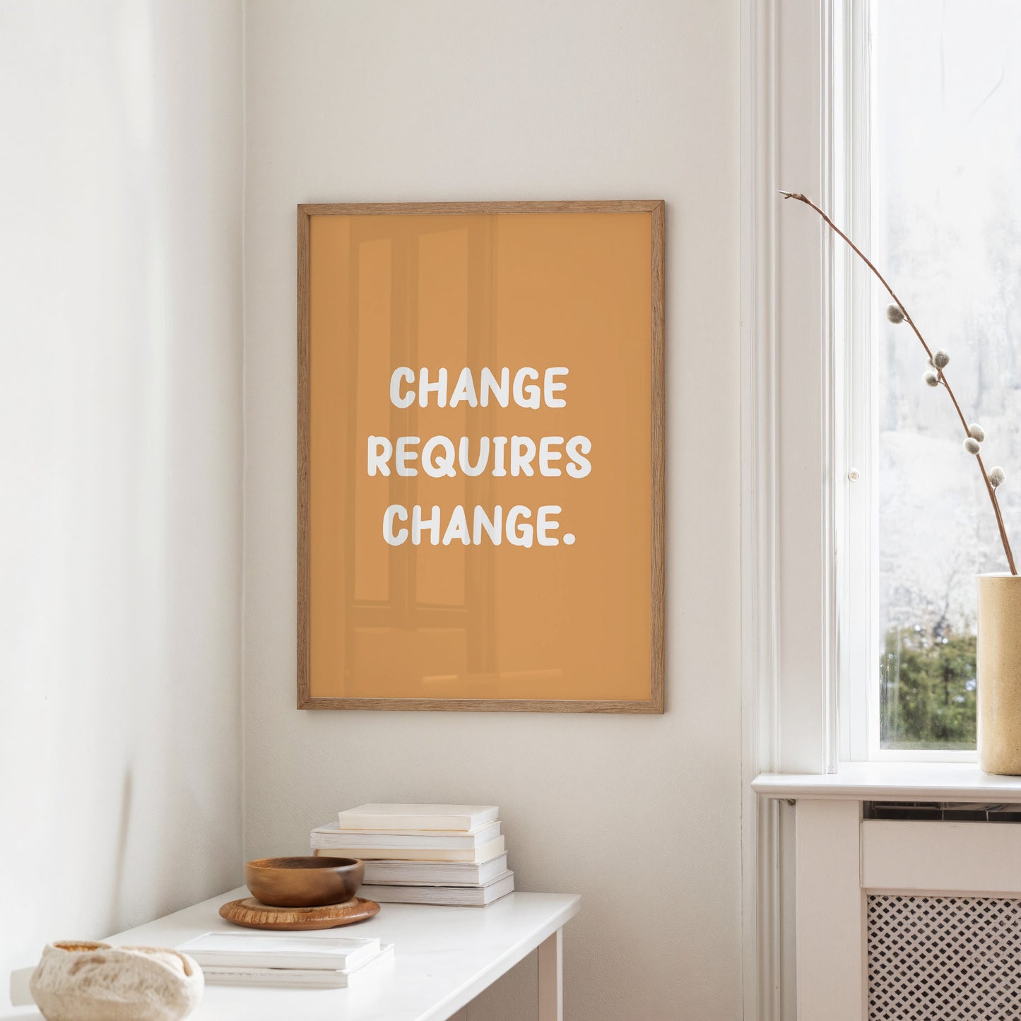 Change Requires Change