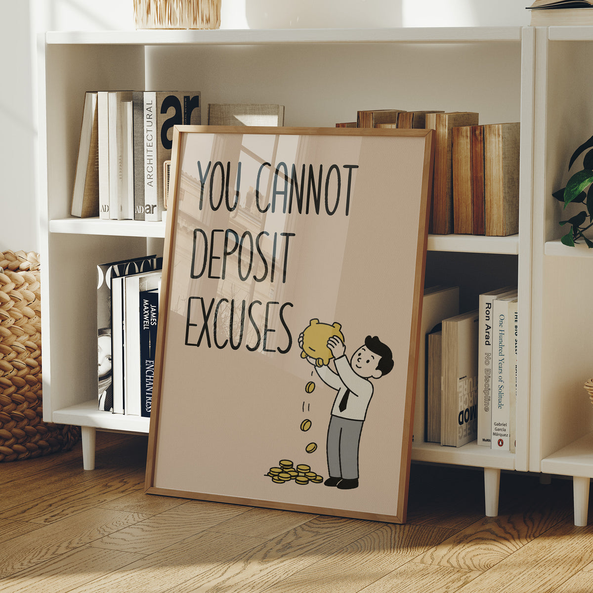 You Cannot Deposit Excuses, Blush Edition