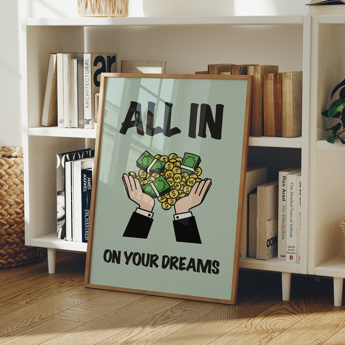 All In on Your Dreams Cash Art