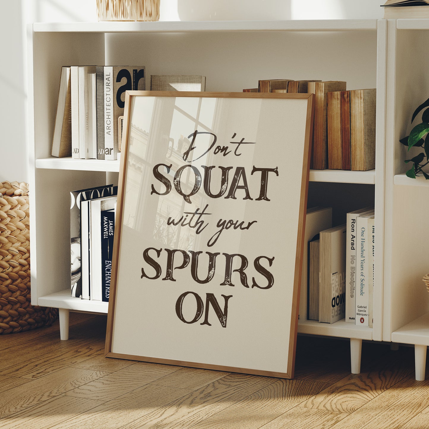 Dont Squat with Your Spurs On