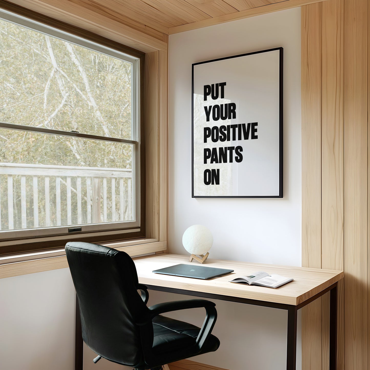 Put Your Positive Pants On