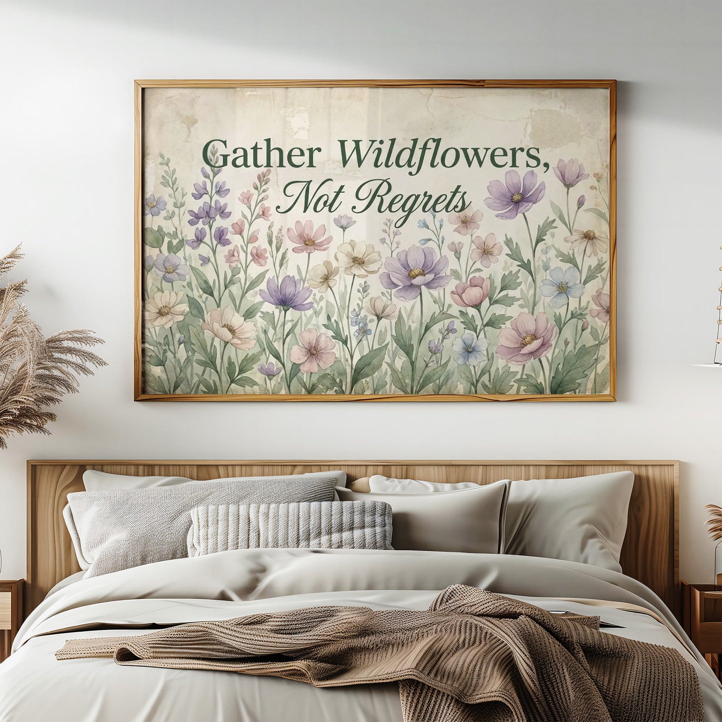 Gather Wildflowers Not Regrets