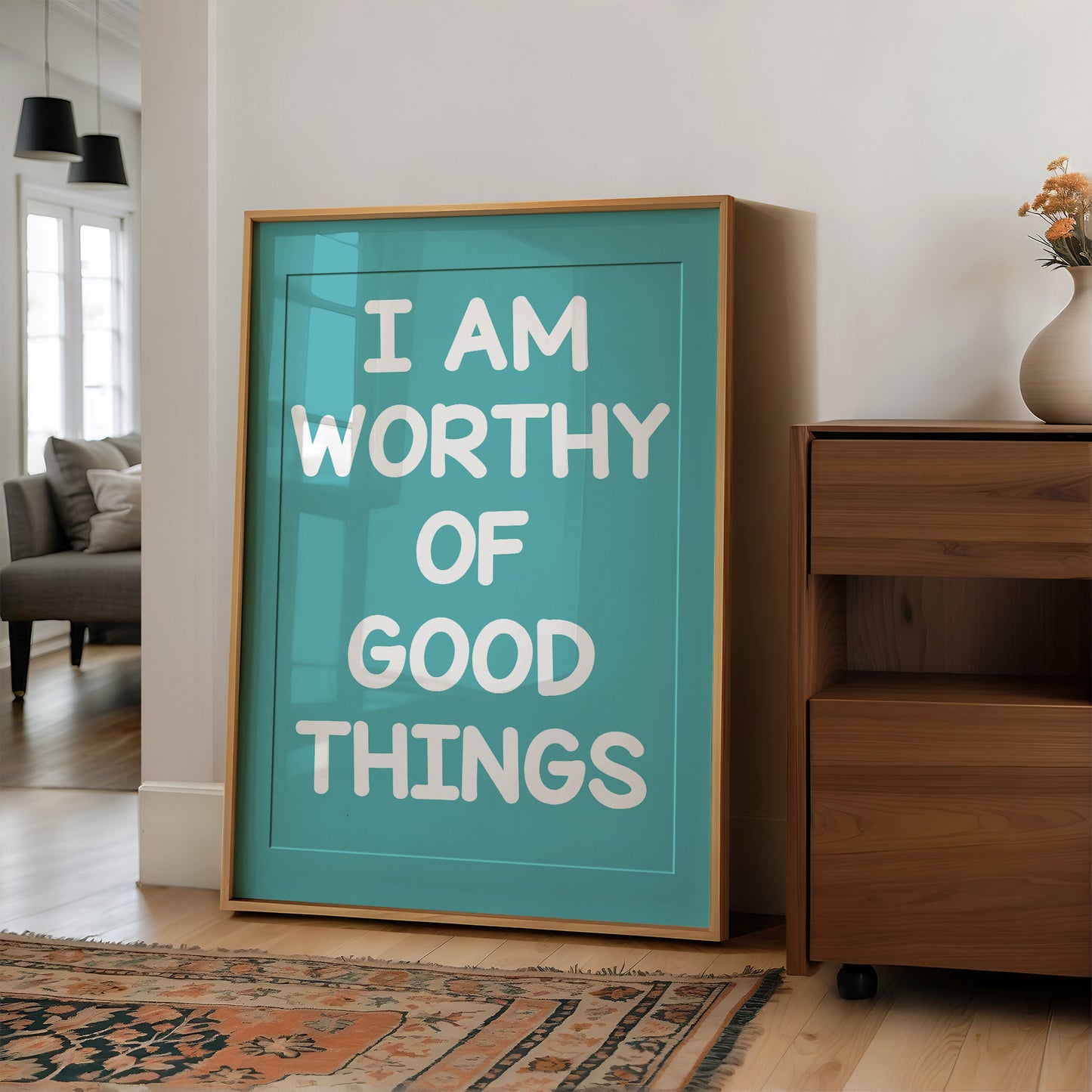 Worthy of Good Things (Teal)