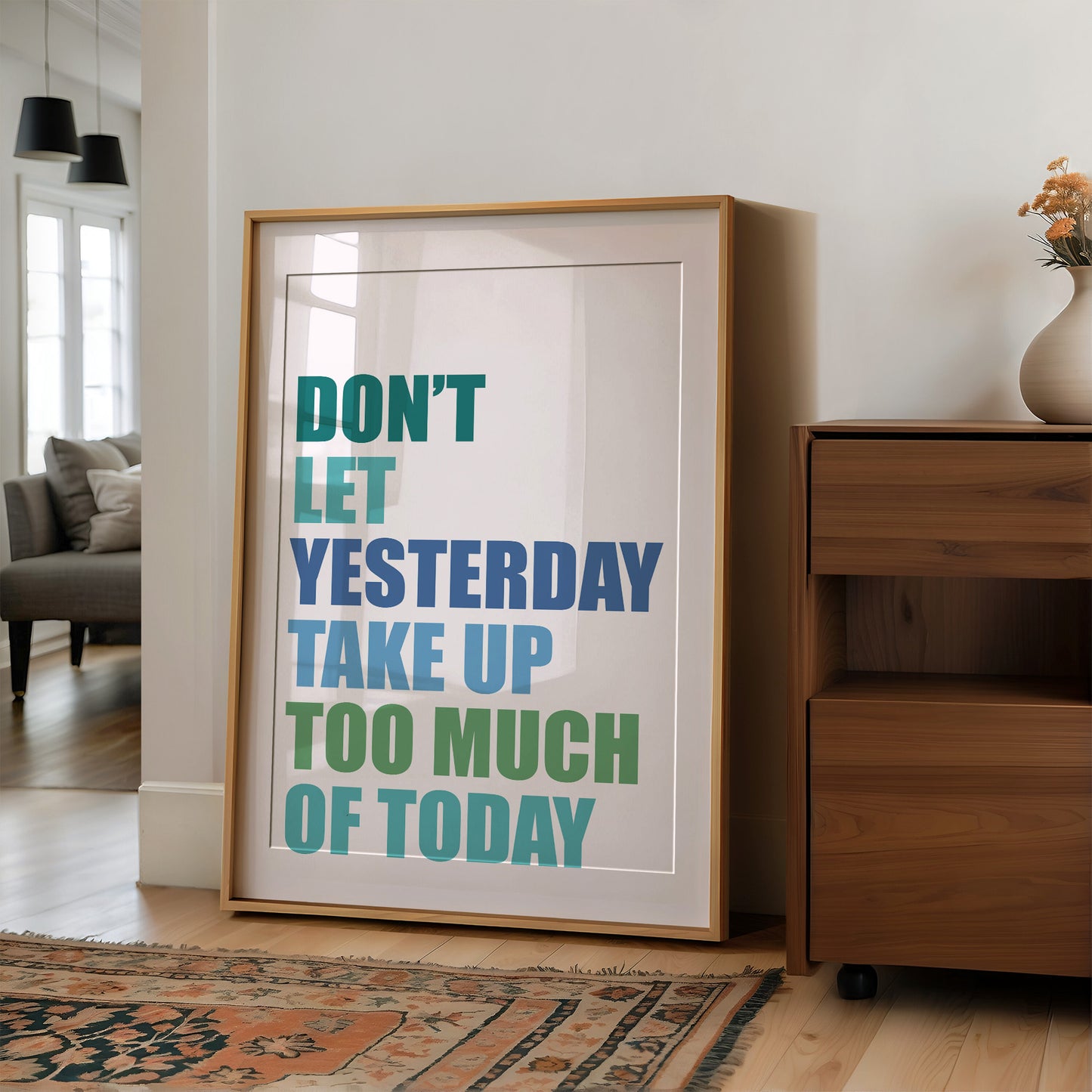 Don't Let Yesterday Win (Multicolor)