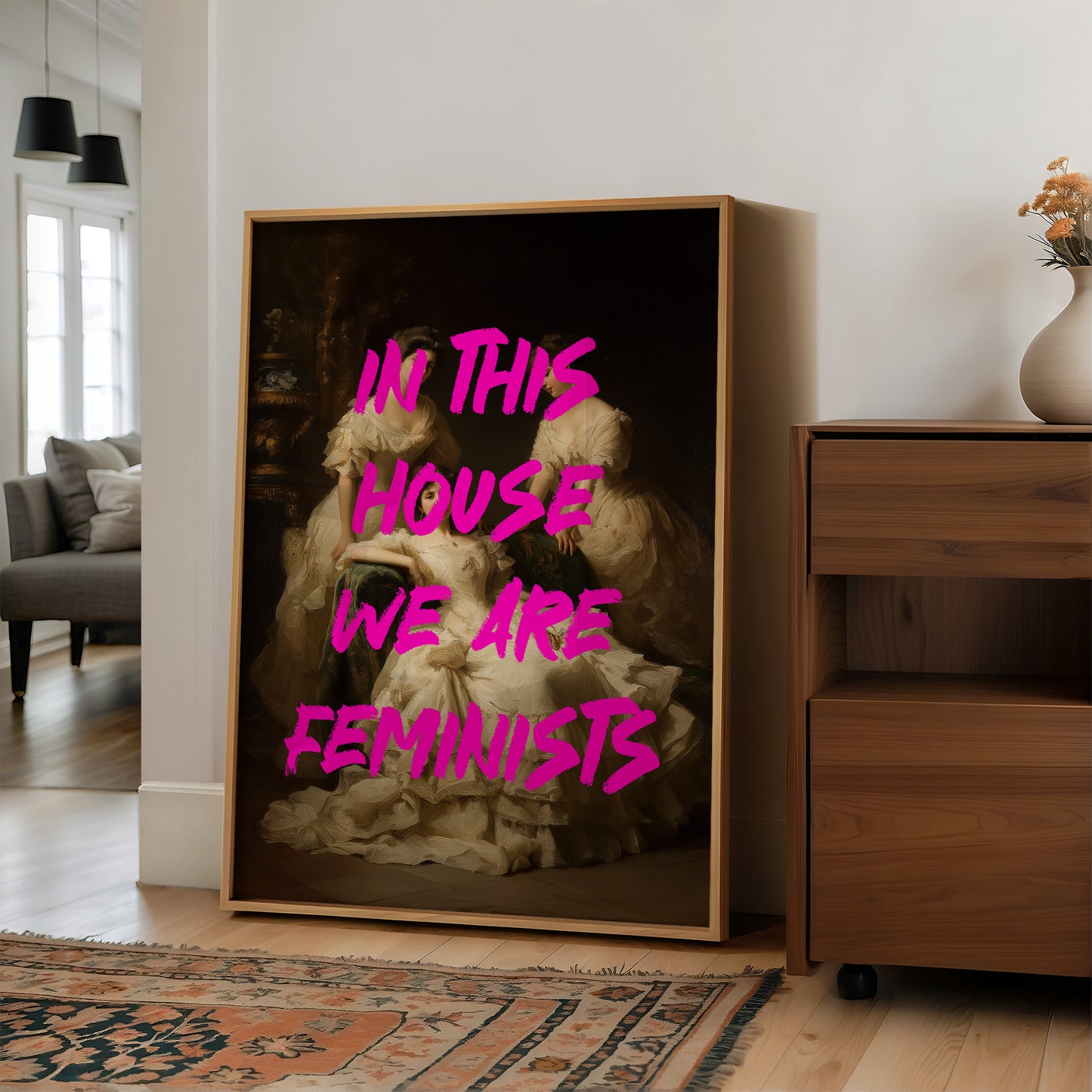 In This House We Are Feminists Art Print