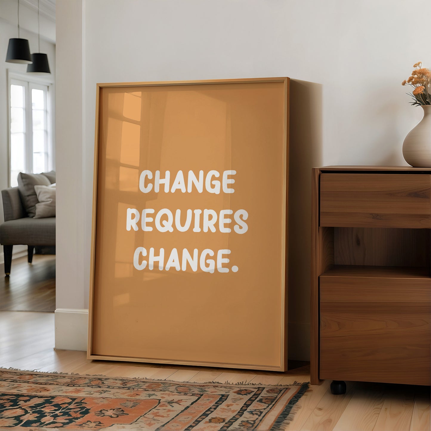 Change Requires Change