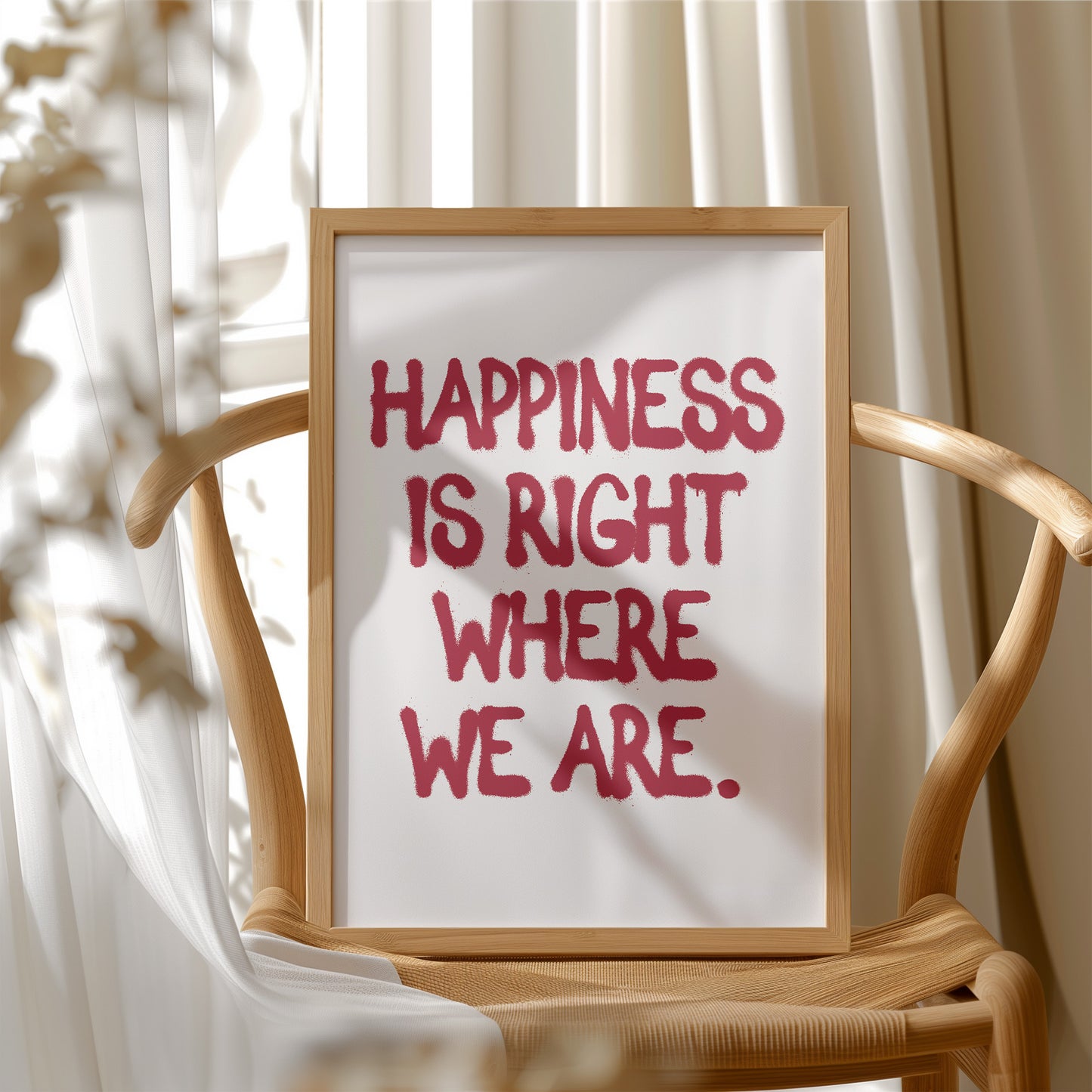 Happiness Is Right Here