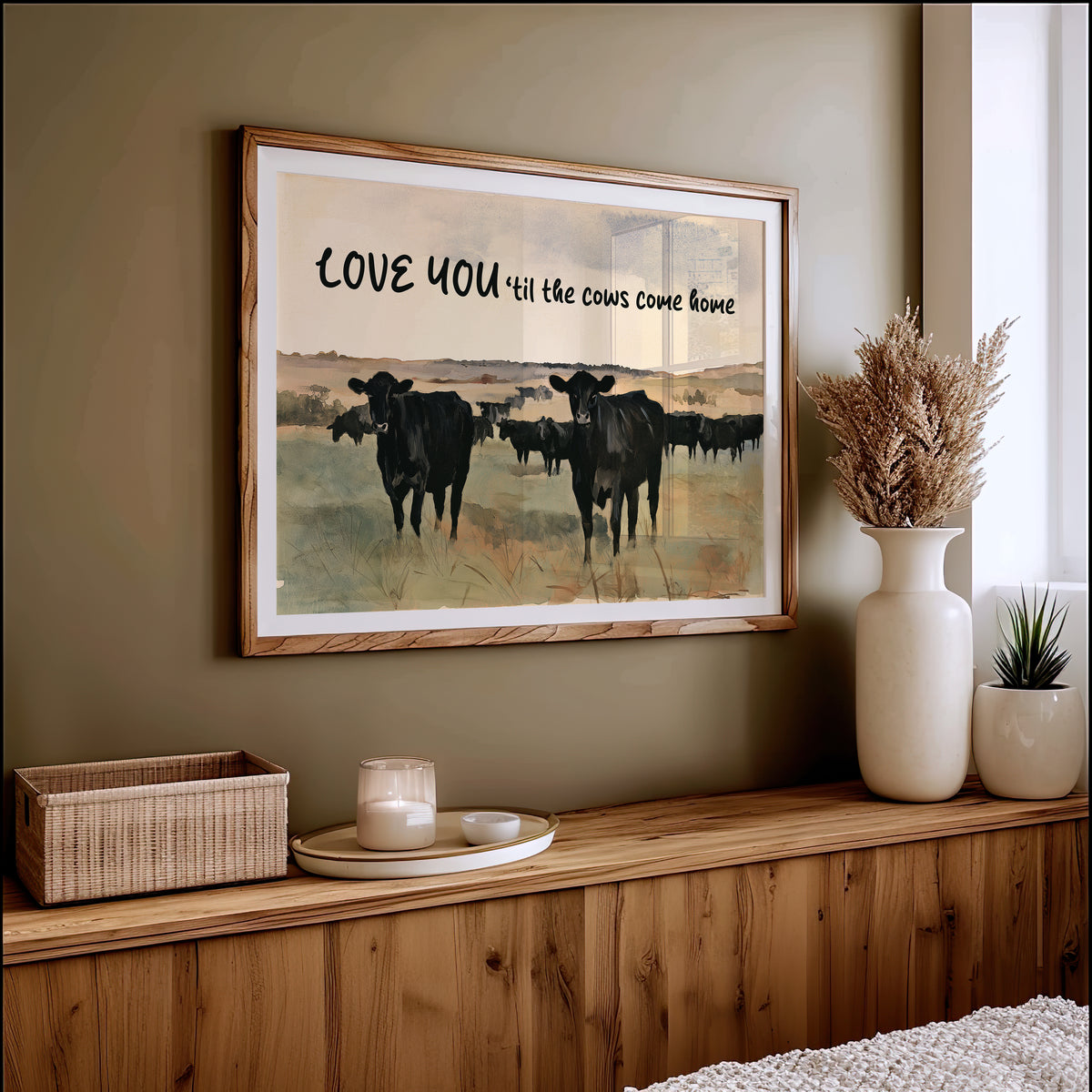 Love You Til the Cows Come Home (Painted)