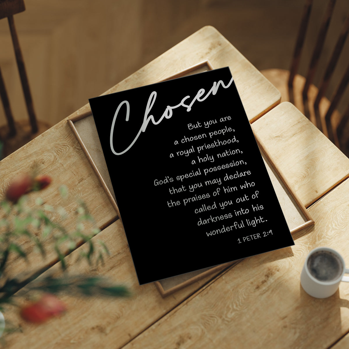 Chosen: 1 Peter 2:9 Scripture Art