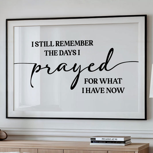 I Remember When This Was a Prayer